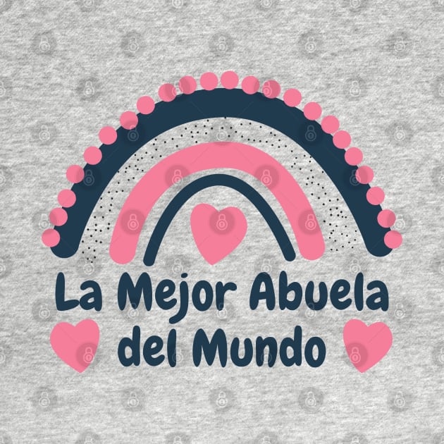 La Mejor Abuela Del Mundo by MtWoodson